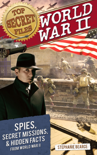 Cover image: Top Secret Files: World War II 9781618212443