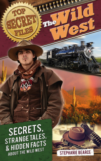 Cover image: Top Secret Files: The Wild West 9781618214621