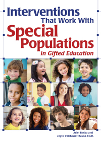 表紙画像: Interventions That Work With Special Populations in Gifted Education 9781618217097