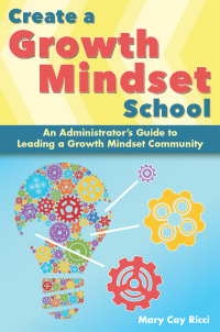 Cover image: Create a Growth Mindset School 9781618217837