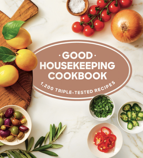 Good Housekeeping Cookbook: 1,200 Triple-Tested Recipes - FULL INSTANT DOWNLOAD | PDF DOCX EPUB
