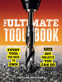 Cover image: Popular Mechanics The Ultimate Tool Book 9781618372925