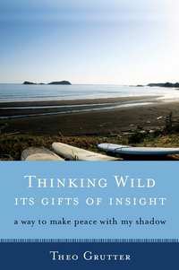 Omslagafbeelding: Thinking Wild, The Gifts of Insight 9781618520319