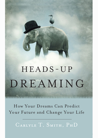 Omslagafbeelding: Heads-Up Dreaming 9781618520784