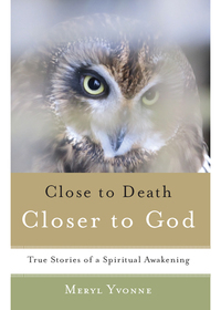 Omslagafbeelding: Closer to Death, Closer to God 9781618520869