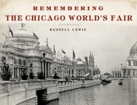 Cover image: Remembering the Chicago World's Fair 9781596528352