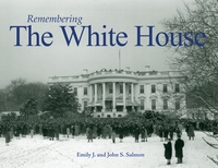 Cover image: Remembering the White House 9781596526938