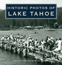 Cover image: Historic Photos of Lake Tahoe 9781684420223