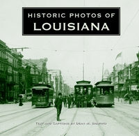 Cover image: Historic Photos of Louisiana 9781618584045