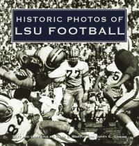 Imagen de portada: Historic Photos of LSU Football 9781684420889