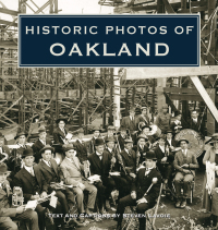 Omslagafbeelding: Historic Photos of Oakland 9781684420858