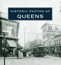 表紙画像: Historic Photos of Queens 9781596525733