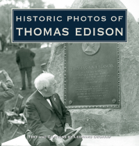 صورة الغلاف: Historic Photos of Thomas Edison 9781596524064