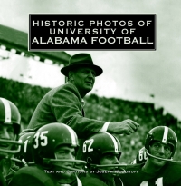 Imagen de portada: Historic Photos of University of Alabama Football 9781596525306