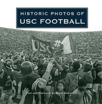 Cover image: Historic Photos of USC Football 9781596525719
