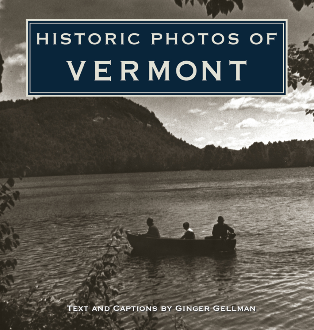 Historic Photos of Vermont