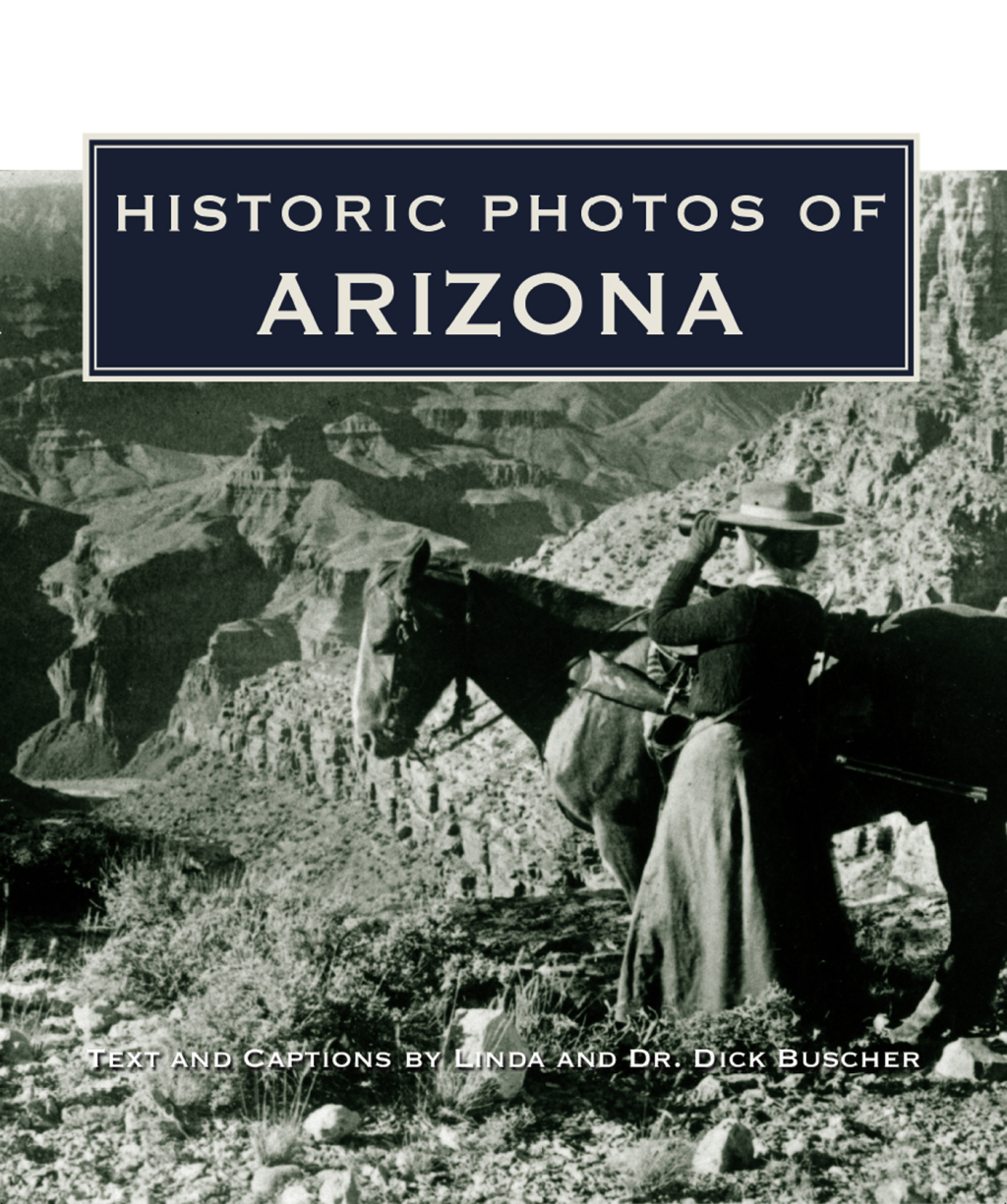 Historic Photos of Arizona