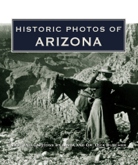 Imagen de portada: Historic Photos of Arizona 9781684420759