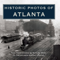 Omslagafbeelding: Historic Photos of Atlanta 9781683369851