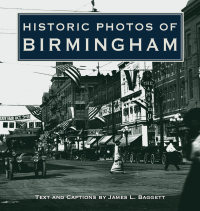 Omslagafbeelding: Historic Photos of Birmingham 9781596522541