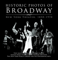 Historic Photos Of Broadway | 9781683369547, 9781618586063 | VitalSource