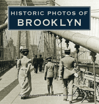 Cover image: Historic Photos of Brooklyn 9781684420117