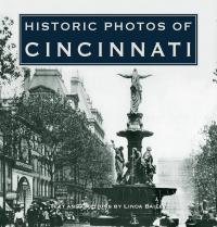 Imagen de portada: Historic Photos of Cincinnati 9781683369158