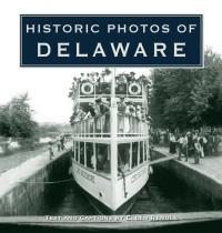 Omslagafbeelding: Historic Photos of Delaware 9781684420162