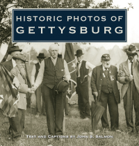 Cover image: Historic Photos of Gettysburg 9781596523234