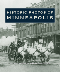 Omslagafbeelding: Historic Photos of Minneapolis 9781683369424