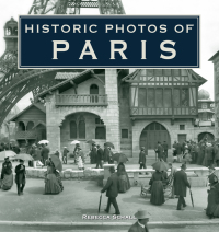 Cover image: Historic Photos of Paris 9781596523883