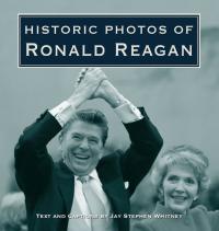 表紙画像: Historic Photos of Ronald Reagan 9781684420124