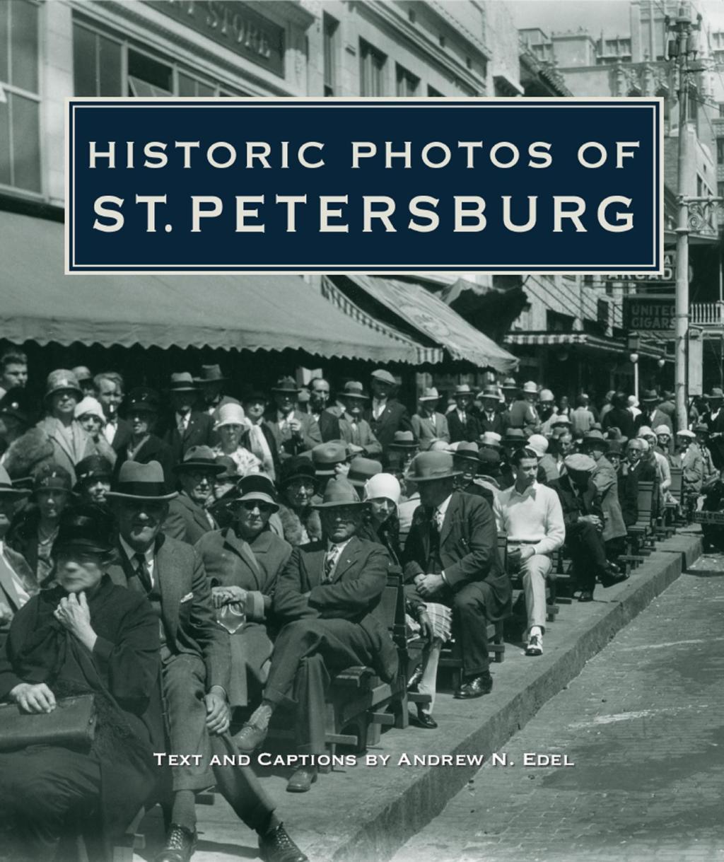 Historic Photos of St. Petersburg