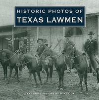 Omslagafbeelding: Historic Photos of Texas Lawmen 9781596525108