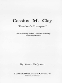 Imagen de portada: Cassius M. Clay 9781563116674