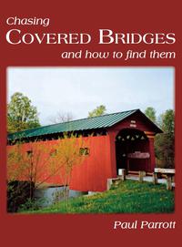 Cover image: Chasing Covered Bridges 9781681625454