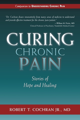 Cover image: Curing Chronic Pain 9781630269371