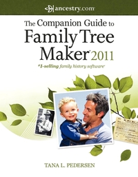 Imagen de portada: The Companion Guide to Family Tree Maker 2011 1st edition 9781593313364