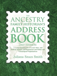 صورة الغلاف: The Ancestry Family Historian's Address Book 2nd edition 9781932167993