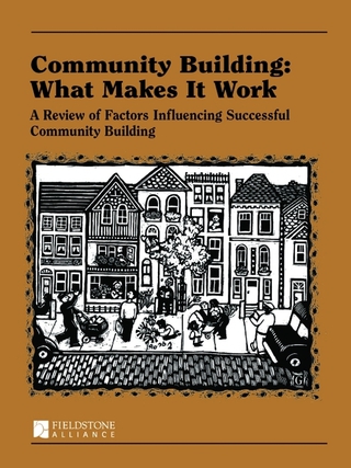 Cover image: Community Building: What Makes It Work 9780940069121