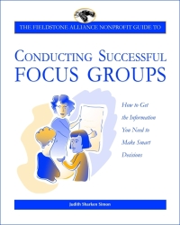 Omslagafbeelding: The Fieldstone Alliance Nonprofit Guide to Conducting Successful Focus Groups 9780940069190