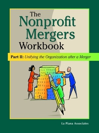 Imagen de portada: Nonprofit Mergers Workbook Part II 9781630264550