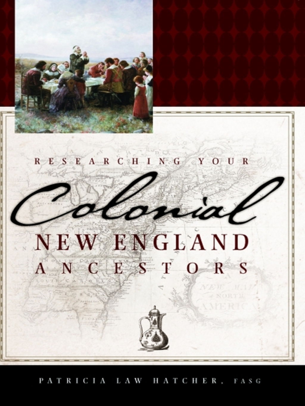 Researching Your Colonial New England Ancestors