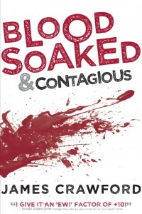 Cover image: Blood Soaked & Contagious 9781618681065