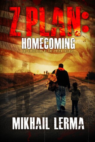 Cover image: Z Plan: Homecoming 9781618686534