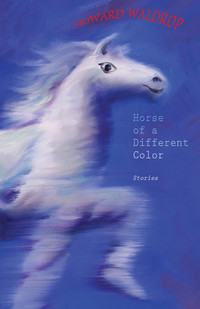 Cover image: Horse of a Different Color 9781618730732