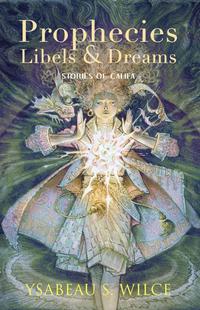 Imagen de portada: Prophecies, Libels & Dreams 9781618730893