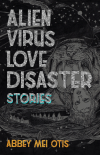 Imagen de portada: Alien Virus Love Disaster 9781618731494