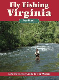 Cover image: Fly Fishing Virginia 9781892469168
