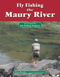 Cover image: Fly Fishing the Maury River 9781618810373